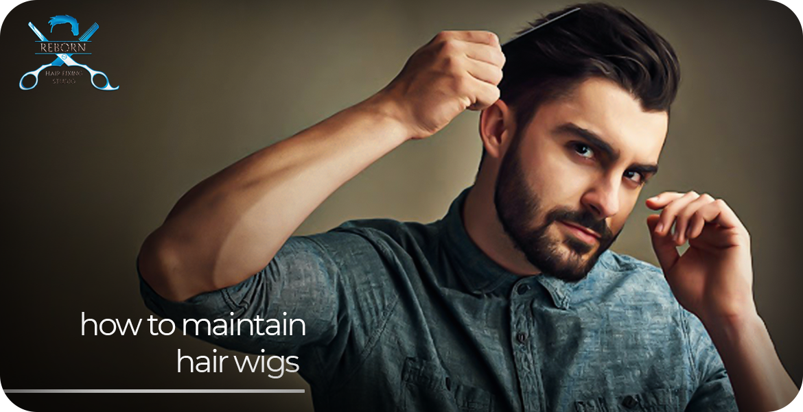 How to maintain Hair Wigs Reborn Hair Fixing Studio